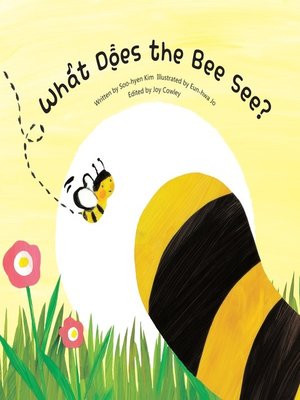 cover image of What Does the Bee See?